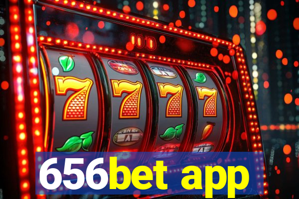656bet app